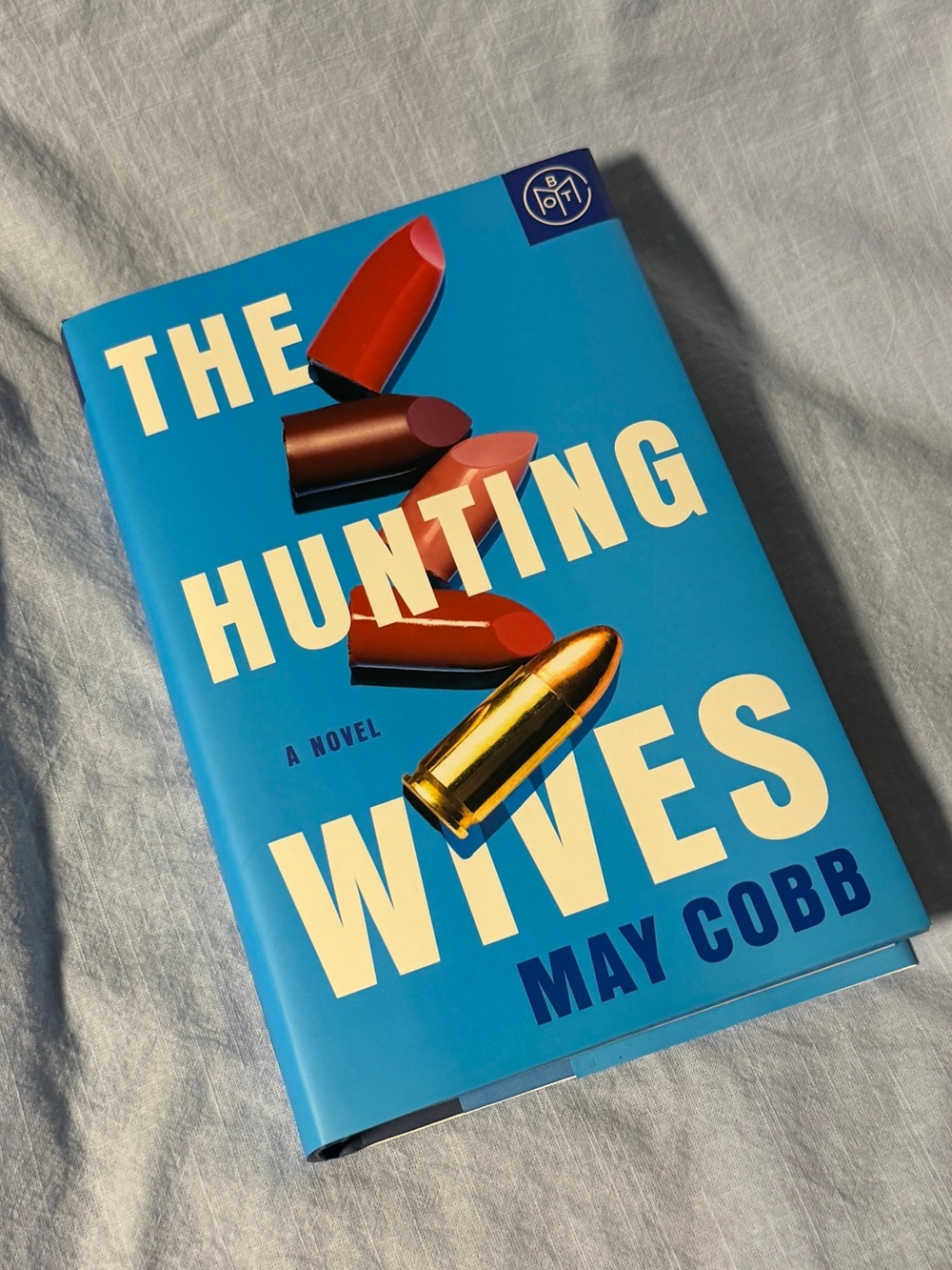 The Hunting Wives by May Cobb Hardcover - Book of the Month - BOTM